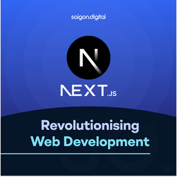 Revolutionising Web Development With NextJS